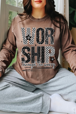 Worship Through Worry Long Sleeve